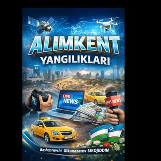 🇺🇿🇺🇿 ALIMKENT YANGILIKLARI 🇺🇿🤝