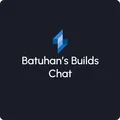 Batuhan-Matias's Builds Chat & Off-Topic