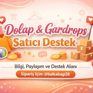 Dolap & Gardrops Satıcı Destek
