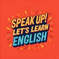 Speak Up! 🇺🇸 Let's learn English. ( Beginner / Intermediate English) 😃