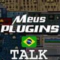MEUS PLUGINS TALK
