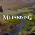 MetaRising by MicroTuber {한국 공식방}