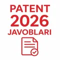 📢 Patent Test Javoblari 🇺🇿