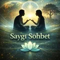 🎭 SAYGI SOHBET 🎭