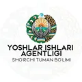 SHO'RCHI YOSHLARI (Yoshlar ishlari agentligi Sho'rchi tuman bo‘limi)