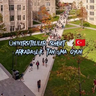 Üniversiteliler Sohbet🕊🇹🇷 Arkadaşlık Tanışma Oyun
