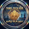 𝗧𝗔𝗠𝗜𝗟 𝗧𝗘𝗖𝗛 𝗛𝗨𝗕 | தமிழ் டெக் ஹப்