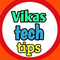 Vikas tech tips