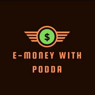 E money with podda 💸