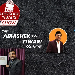 The Abhishek Tiwary Show Original