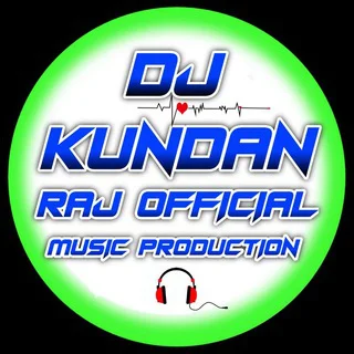 DJ KUNDAN RAJ OFFICIAL