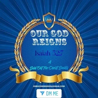 OUR GOD REIGNS