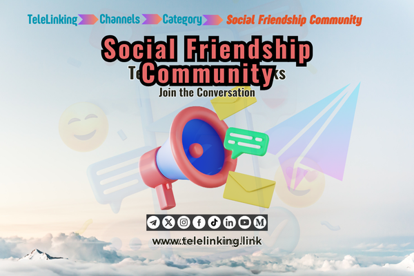 Social-friendship-community Telegram Channel links