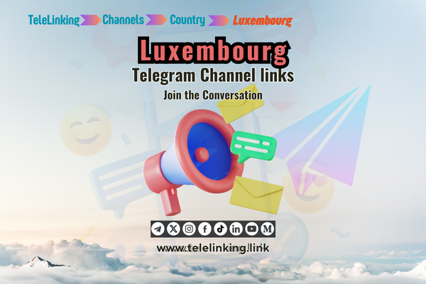 Luxembourg Telegram Channel links