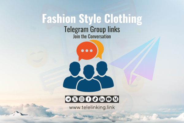 Fashion-style-clothing Telegram Group links