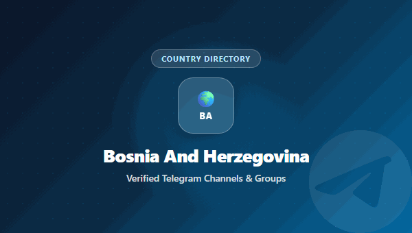 Bosnia And Herzegovina Telegram Groups